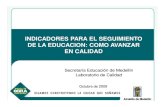 Presentación- Indicadores Para El Seguimiento de La Educación- Como Avanzar en Calidad, 2009