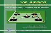 05. 100 Juegos Para El Entrenamiento Integrado Del Juego de Cabeza en El Fãštbol_01