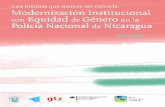 (2005) Una Historia Que Merece Ser Contada. Modernización Institucional Con Equidad de Género en La Policía Nacional de Nicaragua