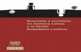 Cepal. (2009). Economía y Territorio en América Latina y El Caribe, Desigualdades Políticas. Santiago. ONU