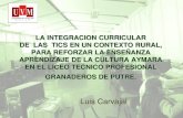 La Integración de las TICs para reforzar la Cultura Aymara  (Luis Carvajal)