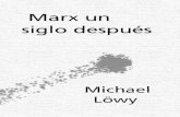 Lowy, Michael - Marx Un Siglo Después