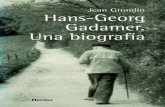 Jean Grondin, Hans-Georg Gadamer, Una Biografía