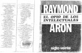 Raymond Aron El Opio de Los Intelectuales