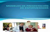 MODELOS DE PRESENTACIÓN DE ENFERMEDADES.pptx