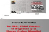 La CIA, Fidel Castro, El Bogotazo y El Nuevo Orden Mundial