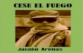 Cese el fuego, Jacobo Arenas