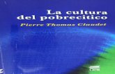 La Cultura Del Pobrecitico - Claudet, P.