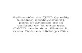 Aplicación de QFD (quality function deployement), para el análisis de la calidad en la empresa CATO cerámica, Planta lI, zona Dolores Hidalgo Gto.