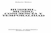 [Roberto Walton] Husserl Mundo, Conciencia y Temp(Bookos.org)