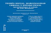 Wacqant - Teoria social, marginalidad urbana y Estado penal -2012- Ignacio González Sánchez (ed.)