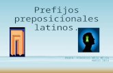 Prefijos Preposicionales Latinos FMM 2014 (4 7)