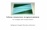 Una Nueva Esperanza. La Magia Del Esperanto.