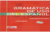 126767064 Gramatica Del Uso Del Espanol Nuevo Edicion a1 b2