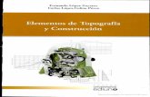 Elementos de topografía y construcción Escrito por Fernando López Gayarre.pdf