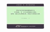 Acosta, Jose - Procedimiento Civil y Comercial en Segunda Instancia - ToMO I - 1981