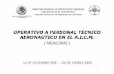 OPERATIVO A PERSONAL TÉCNICO AERONAUTICO EN EL AICME 2001