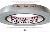 Marketing de Baixo Custo e Alto Impacto (John Jantsch)