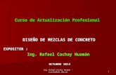 DISEÑO DE MEZCLAS DE CONCRETO - ING. RAFAEL CACHAY HUAMAN 10 10 13
