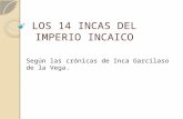 LOS 14 INCAS