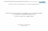 Investigaciones Sobre Alcoholismo y Farmacodependencia Costa Rica 2006-2010