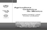 Agricultura Orgánica de México - DIRECTORIO 2008 Versión preliminar