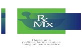 Hacia una Politica Farmaceutica Integral en México