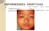 10 Enfermedades Eruptivas - Dr. Oscar Luna
