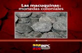 Las Macuquinas Monedas Coloniales