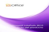 Microsoft InfoPath 2010 - Guía del producto