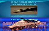 GRAFOLOGÍA Y GRAFOTECNIA-DIAPOSITIVAS