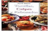 Anne Wilson - Tortillas, Crepes y Rebozados