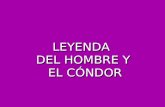 Leyenda Hombre y Condor.ppt