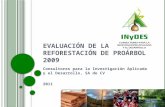 5 Evaluación de la Reforestación de ProÁrbol 2009.ppsx