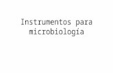 Instrumentos para la microbiologia