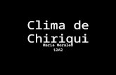 Clima de Chiriqui- Maria Morales