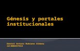Génesis y portales institucionales