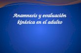 1.anamnesis y evaluación kinésica en el adultoo