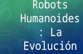 Robots humanoides