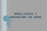 Mobiliario y urbanismo en roma