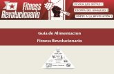 La Guía de Alimentación - Fitness Revolucionario