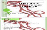 La Educación Como Práctica de La Libertad _-2 (1)(2)
