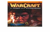 Warcraft - La Guerra de Los Ancestros - El Pozo de La Eternidad