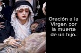 Oración de Virgen Por La Muerte De Su Hijo