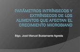 Clase 5.2-Parametros Intrinsecos y Extrinsecos de Los Alimentos Que Afectan El Crecimiento Microbiano