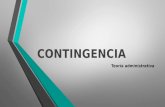 TEORIA DE LA CONTINGENCIA (ADMINISTRACIÓN)