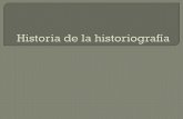 Historia de la Historiograf+¡a