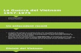 La Guerra Del Vietnam 1957-1975