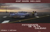 J.M.mellado - Fotografía de Alta Calidad.tecnica y Metodo
