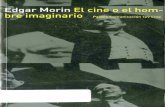 Morin Edgar El Cine o El Hombre Imaginario (Caps 3 y 4)